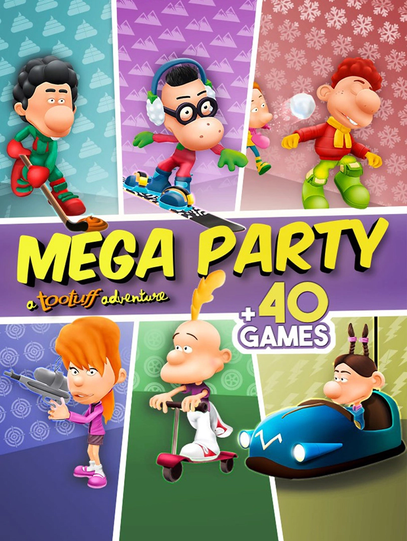 MEGAPARTY a Tootuff Adventure